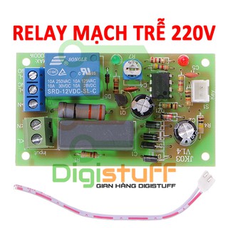 Rờ le ( relay ) mạch trễ 220V bật / ngắt dòng điện tự động