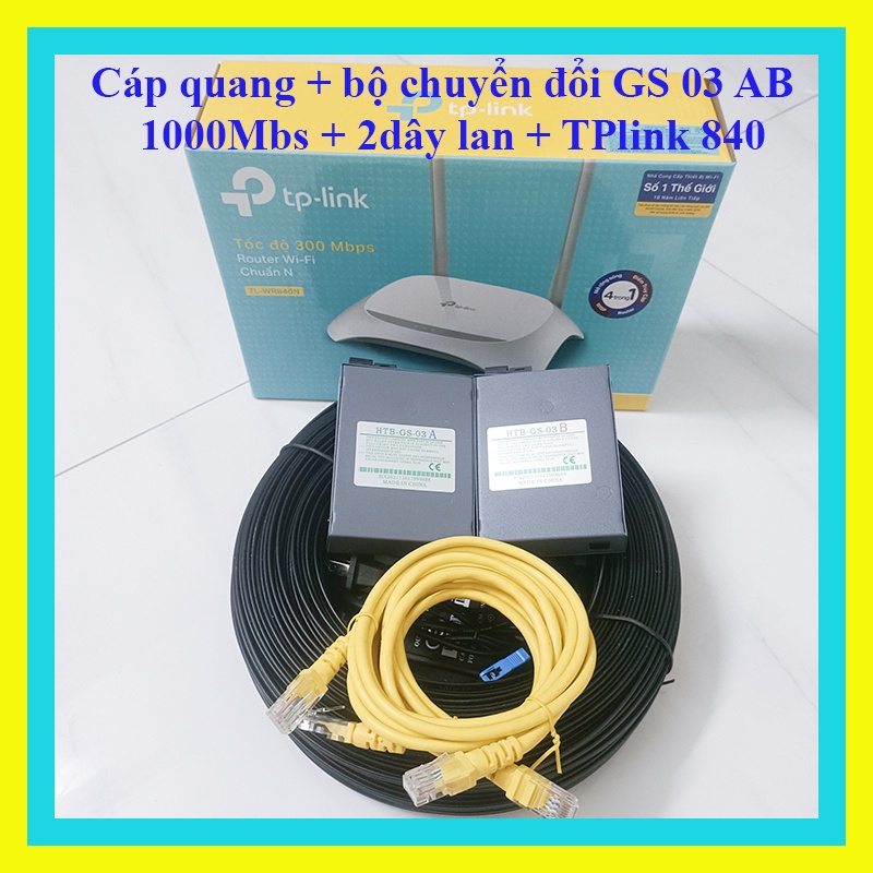 100m cáp quang 1 sợi bấm sẵn 2 đầu + cặp converter GS03AB + 2 dây lan đúc sẵn 1,5m + tp link 840N