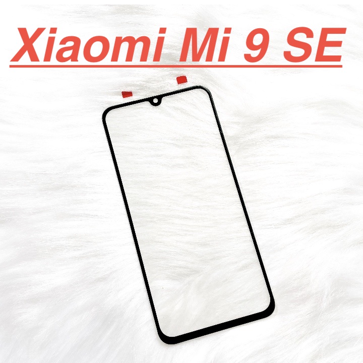 ✅ Mặt Kính Màn Hình Xiaomi Mi 9 SE Dành Để Thay Thế Màn Hình, Ép Kính Cảm Ứng Linh Kiện Thay Thế