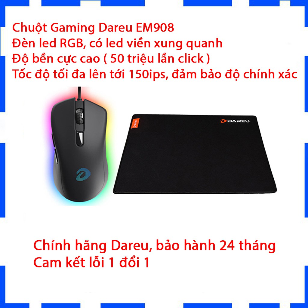 Chuột Gaming Dareu EM908 - Led RGB - Có led viền - Bảo hành 24 tháng