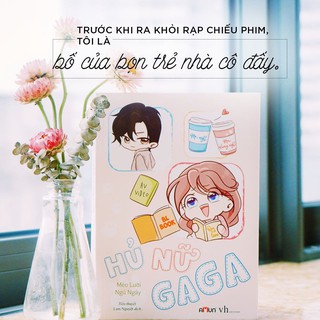 Sách - Ngôn Tình Hài Hước - Hủ nữ Gaga (ĐTs)