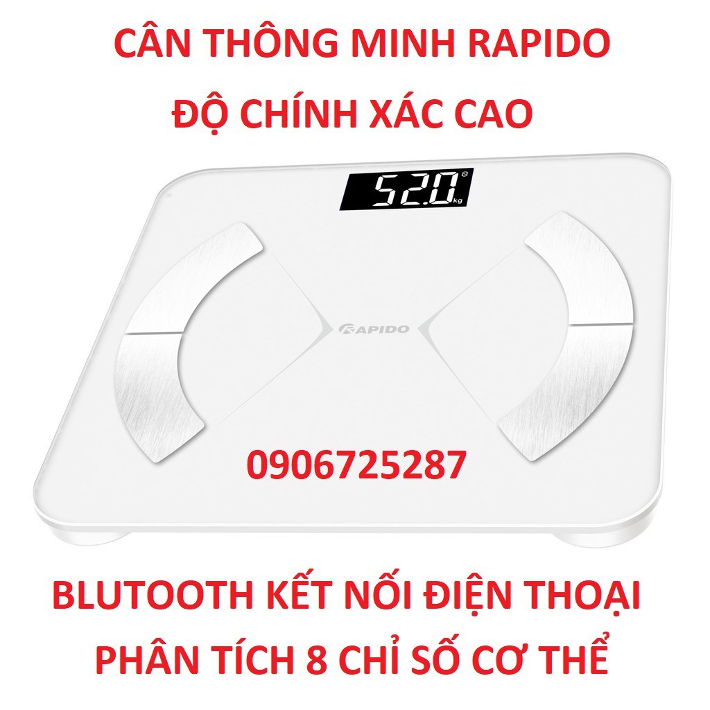 Cân sức khỏe điện tử RAPIDO RSB01-S/RSB02-S/RSB03-S 8chỉ số blutooth,BH 12 tháng