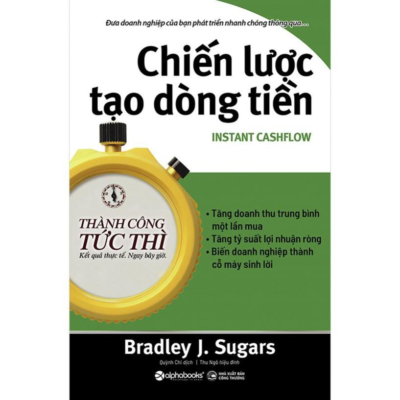 Sách - Thành công tức thì - Chiến lược tạo dòng tiền