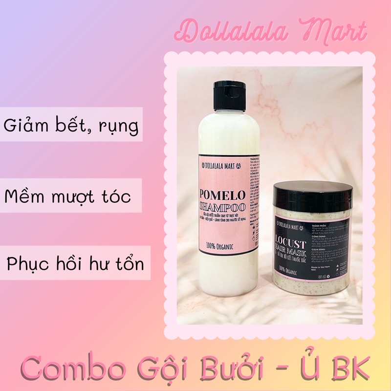 Combo Dầu Gội Bưởi - Ủ Bồ Kết Giảm rụng, giảm bết, phục hồi hư tổn - Dollalala Mart