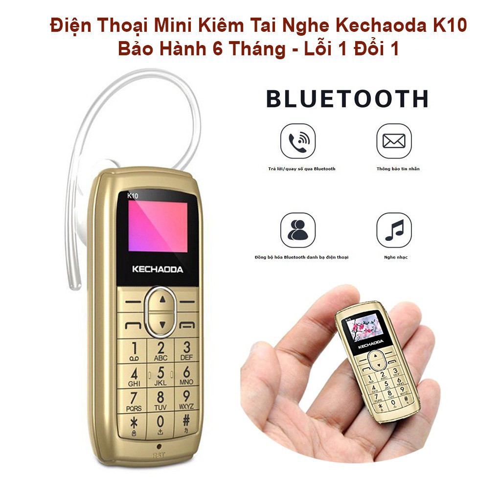 $ [Giá Rẻ ] Điện thoại mini Kechaoda K10 siêu nhỏ 1 sim , kiêm tai nghe bluetooth - Chính Hãng - Bảo Hành 12 Tháng $