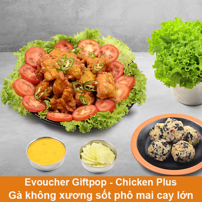 Miền Nam [Evoucher] Phiếu quà tặng dùng món Gà không xương sốt ngũ vị lớn tại CHICKEN PLUS