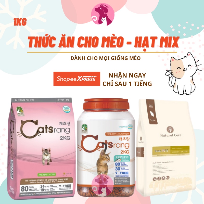 [SALE LỚN] Thức ăn cho mèo - FITMIN, NATURAL CORE, CATSRANG VÀ CATEYE (1kg)