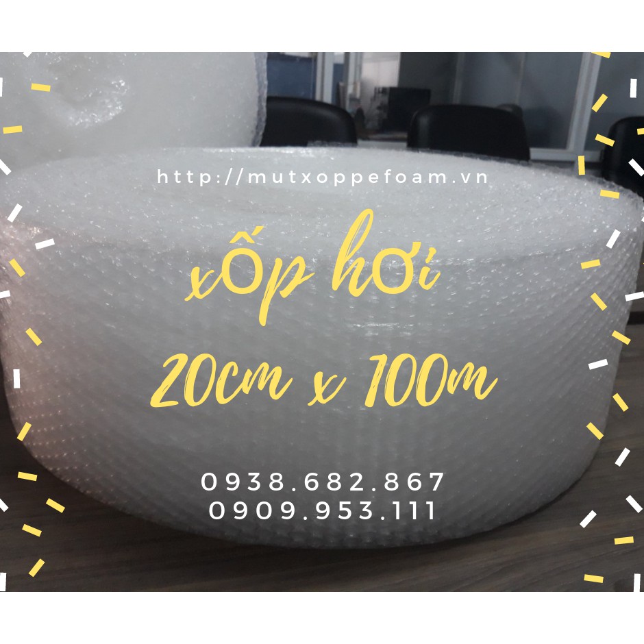 XỐP HƠI BỌC HÀNG 20CM X 100M