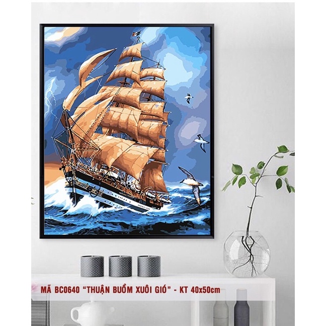 Tranh tô màu số hoá Thuận Buồm Xuôi Gió BC0640 - KT 40*50 căng khung sẵn