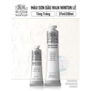 [Tông trắng] Sơn dầu WINSOR & NEWTON WINTON tuýp 37ml/ 200ml