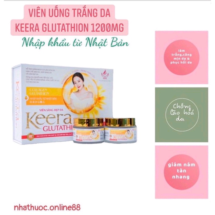VIÊN UỐNG TRẮNG DA KEERA GLUTATHION 1200MG-NHẬP KHẨU TỪ NHẬT BẢN-TRẮNG DA CĂNG MỊN DA,CHỐNG LÃO HÓA 