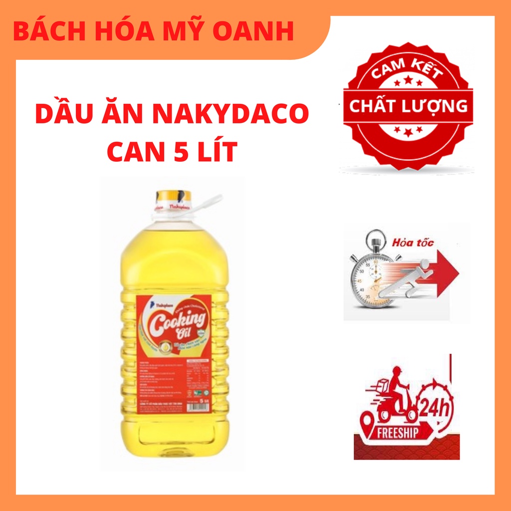 HỎA TỐC HCM - Dầu ăn Cooking oil, không chứa cholesterol Nakydaco 5L