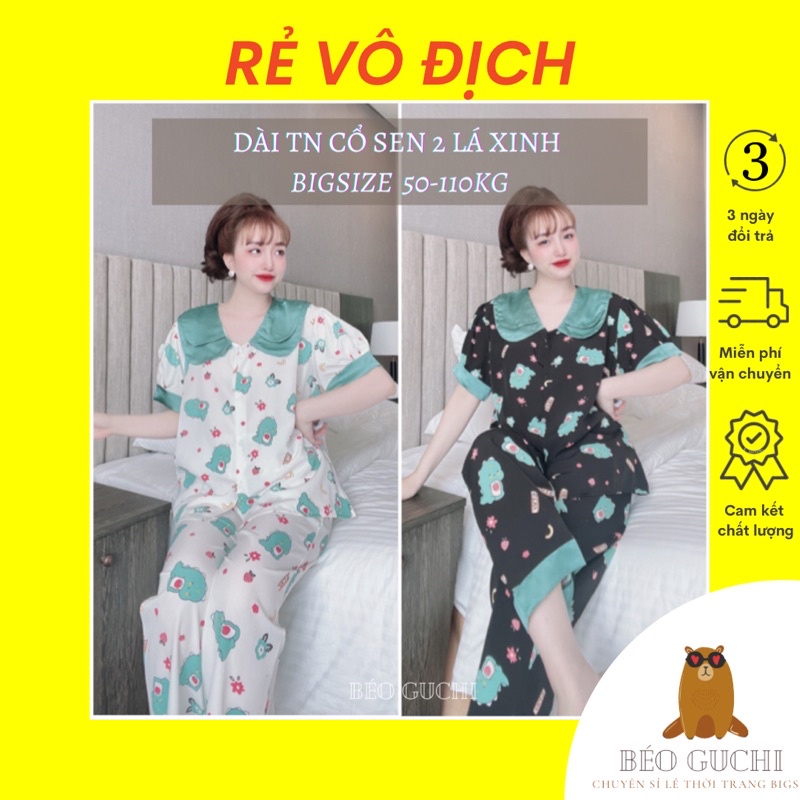 Dài TN 50-110kg K22L2 Béo Guchi Pijama Bigsize Lụa Hàn - Đồ bộ nữ xinh