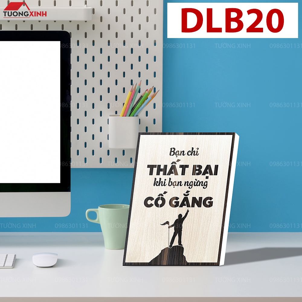 Tranh khẩu hiệu Slogan tạo động lực để bàn làm việc, học tập giá siêu Sale DLB20