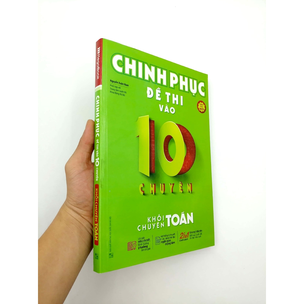 Sách - Chinh Phục Đề Thi Vào 10 Chuyên - Khối Chuyên Toán (Tái Bản 2019)