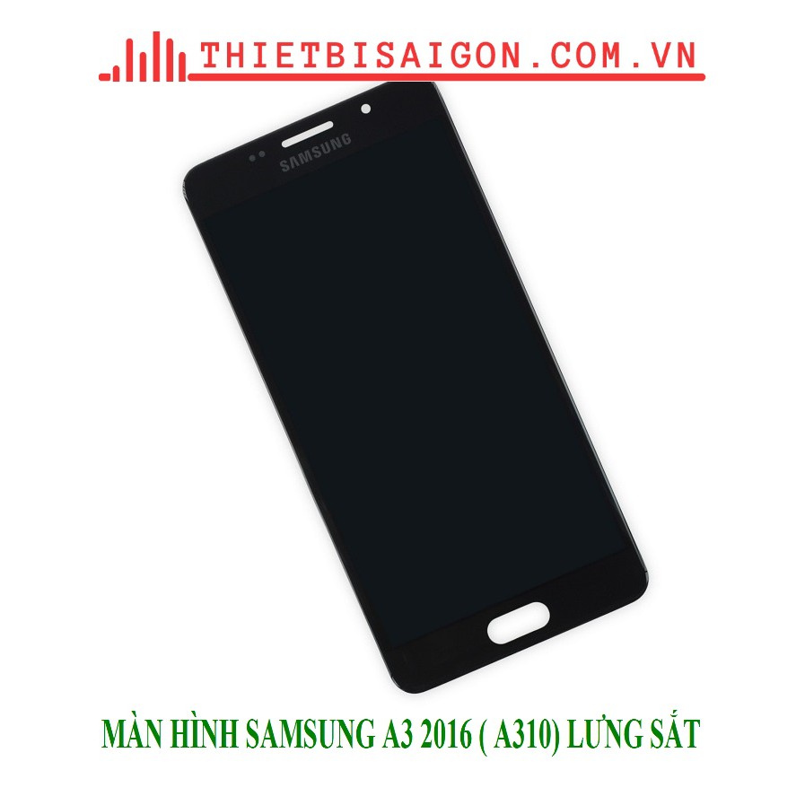 MÀN HÌNH SAMSUNG A310( A3 2016) LƯNG SẮT