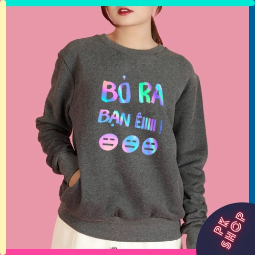 Bỏ Ra Bạn Êiii Phản Quang Unisex Freesize Dưới 75 Kg