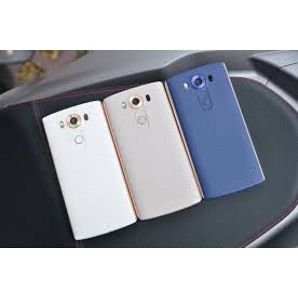 ĐT LG V10 MƠI ZIN NGUYEN 64GB ____FULL PK __BH 12T__SHIP COD