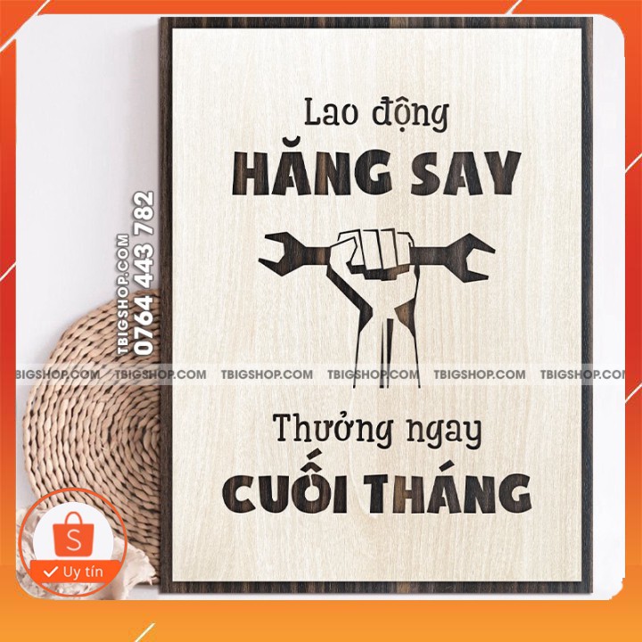 Tranh treo tường tạo động lực - nội dung "Lao động hăng say thưởng ngay cuối tháng"