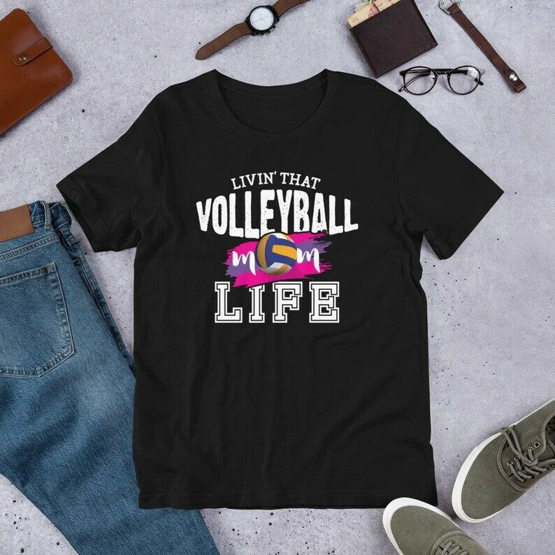 Livin That Volleyball Mom Life Mothers Day Sports Lover Tay ngắn Unisex