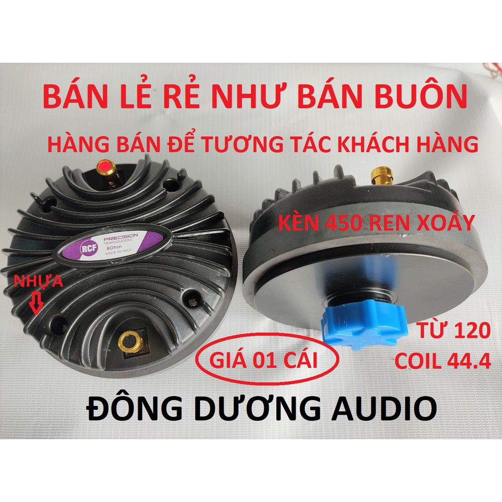 HÀNG BÁN LẤY TƯƠNG TÁC - 1 CỦ TREBLE SÂN KHẤU 450 RCF NẮP NHỰA - LOA TRÉP KÈN