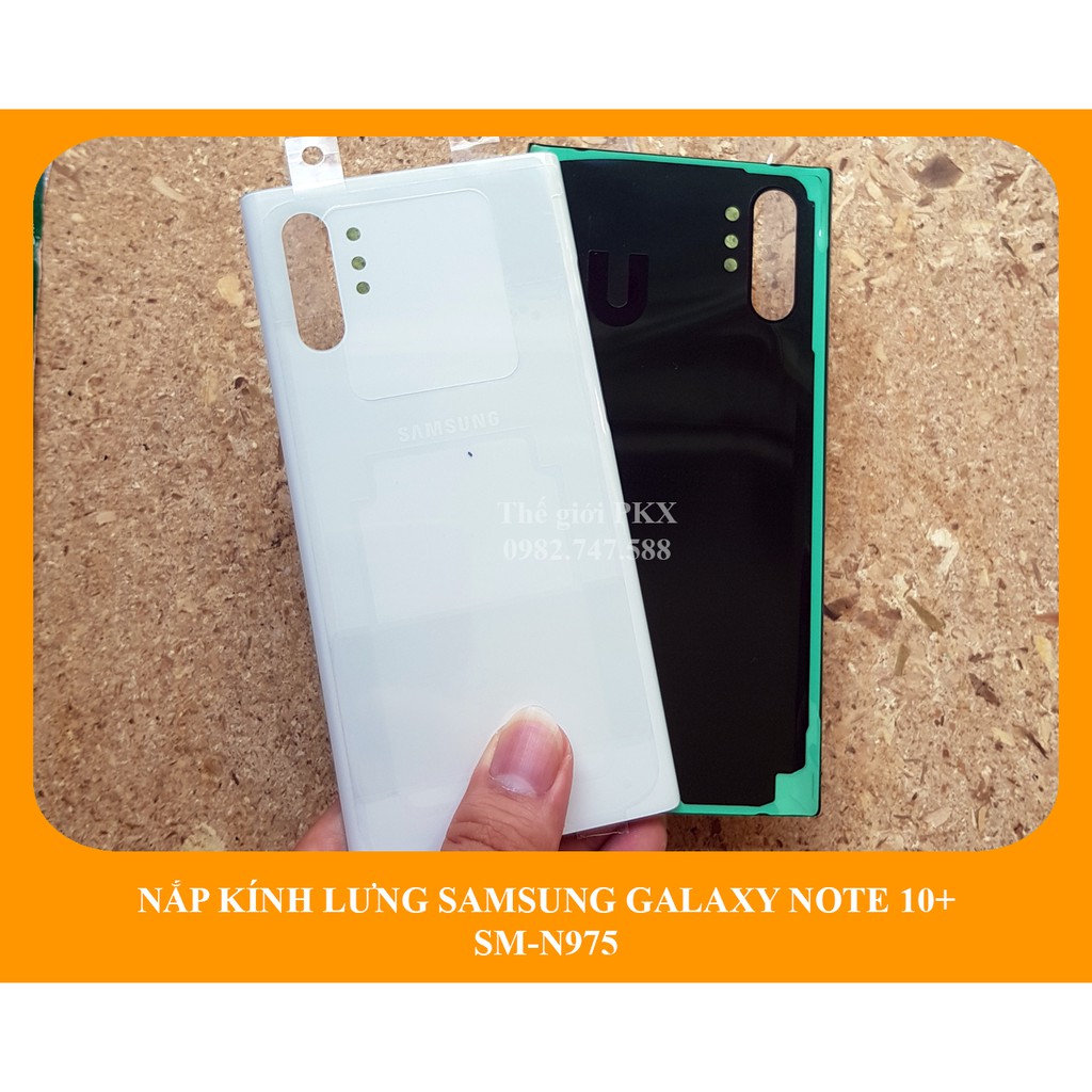 Nắp kinh lưng Samsung Galaxy Note 10+ chính hãng | Galaxy Note 10 zin công ty N975