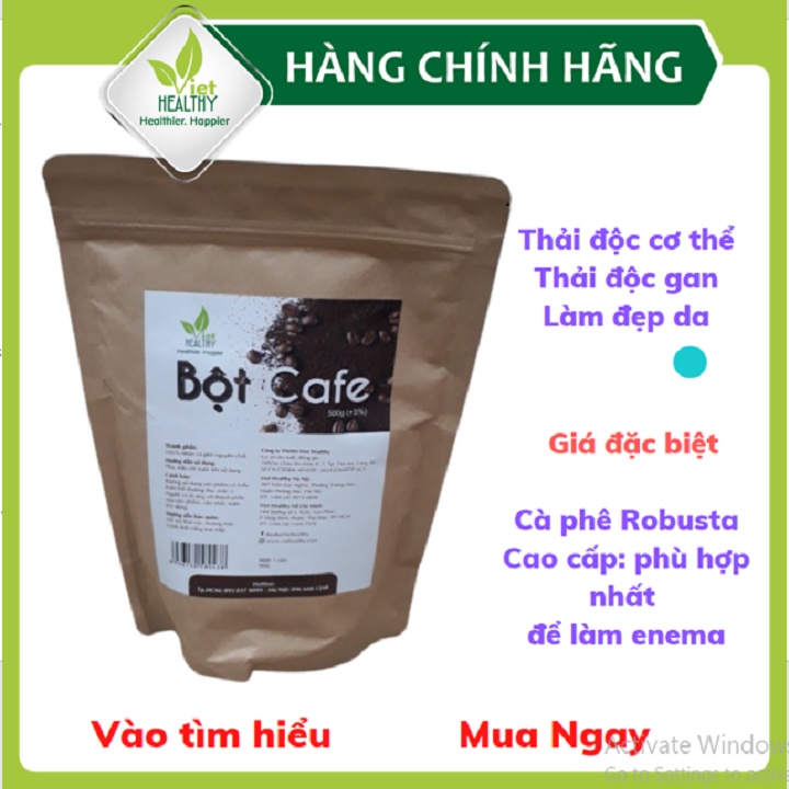 Bột cà phê nguyên chất Enema Viet Healthy 500 - Coffee enema- cafe enema-thụt tháo cà phê, thải độc đại tràng, gan