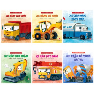 Sách- Thế Giới Xe công Trình (6 cuốn): xe cẩu, xe nâng, xe xúc, xe trộn,xe ben, xe chở nước