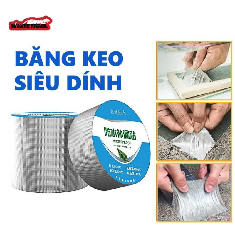 Băng keo bạc chống thấm Waterproof siêu dính, siêu bền, chịu nhiệt tốt