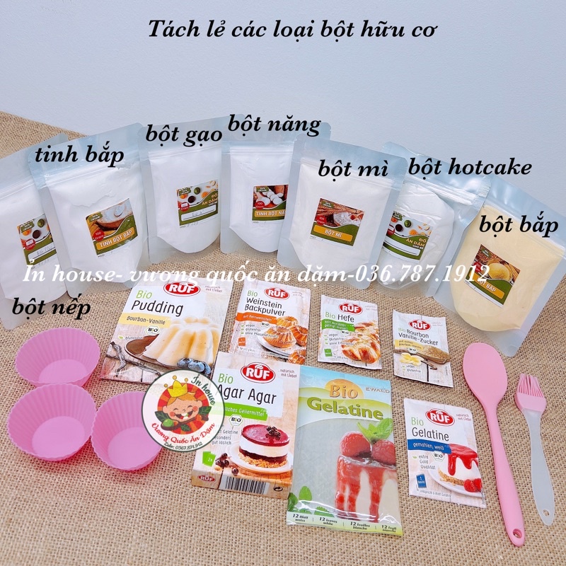 CÁC LOẠI BỘT HỮU CƠ LÀM BÁNH CHO BÉ ĂN DẶM: bột mì, bột năng, bột gạo tẻ, bột nếp, bột bắp, tinh bột bắp, bột nở,gelatin