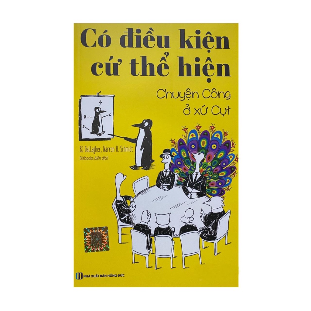 Sách - Có điều kiện cứ thể hiện : Chuyện công ở xứ Cụt ( MCBooks )