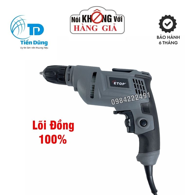 Máy khoan ETOP XH-10A Công suất 620W - Lõi đồng 100% Đầu 10 Ly