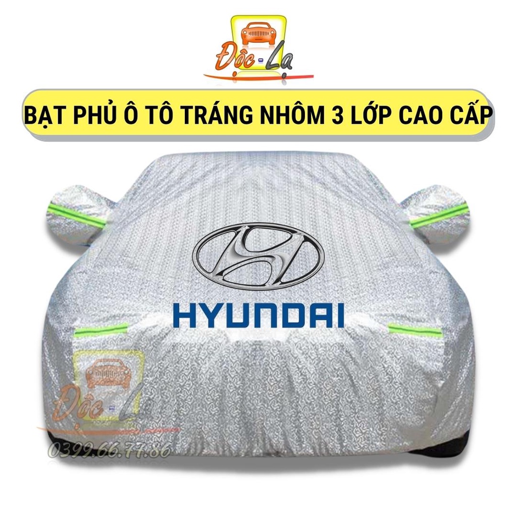 Bạt Phủ Xe Ô Tô Hyundai I10, I20, I30, Accent, Santafe, Tucson, Kona, Getz, Avante, Elantra, Sonata 3 lớp cao cấp