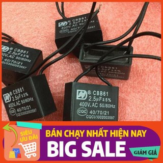 Tụ quạt 2.5 m/400 v giá cho 5 chiếc .