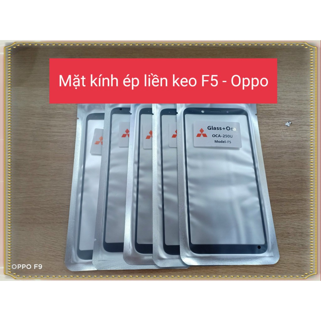 Mặt kính Ép Liền keo F5 - Oppo