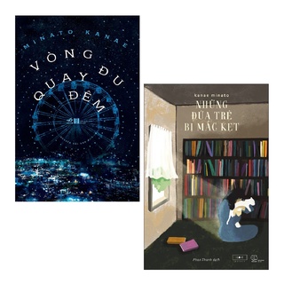 Sách - Combo: Vòng Đu Quay Đêm + Những Đứa Trẻ Bị Mắc Kẹt (2 cuốn)
