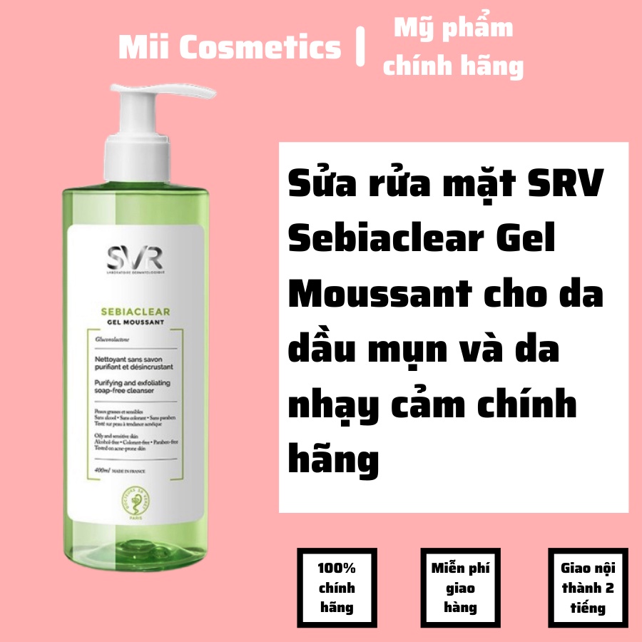 Sữa Rửa Mặt SVR Sebiaclear Gel Moussant Cho Da Dầu Mụn & Da Nhạy Cảm Hàng Pháp Chuẩn Chính Hãng | BigBuy360 - bigbuy360.vn