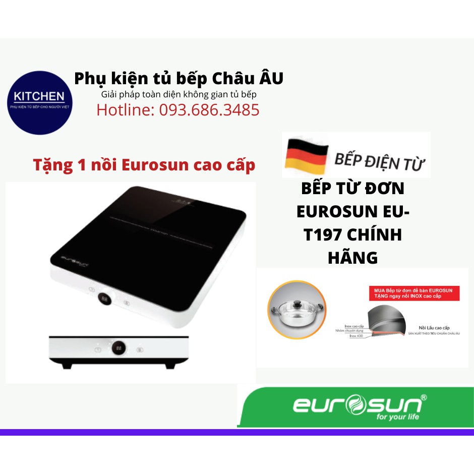 BẾP TỪ ĐƠN EUROSUN EU-T197  + 1 tặng 1 nồi nấu CHÍNH HÃNG