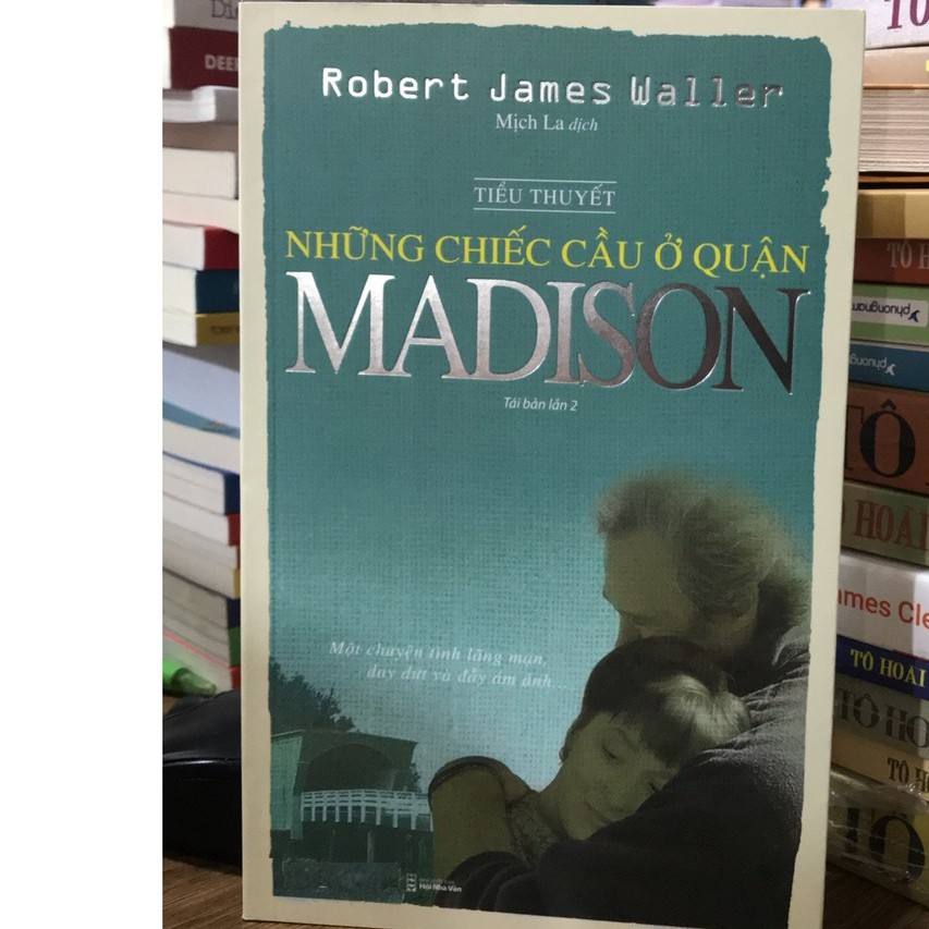 Sách - Tiểu Thuyết Những Chiếc Cầu Ở Quận Madison