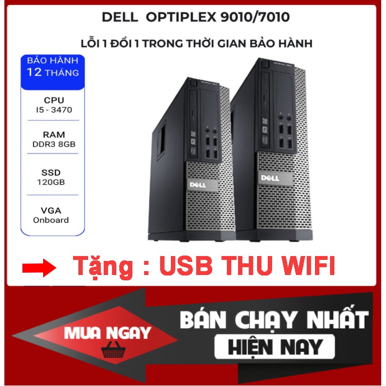 Máy tính văn phòng đồng bộ Dell Optiplex 9010/7010 - CPU i5 3470/ Ram 8Gb/ SSD 120GB