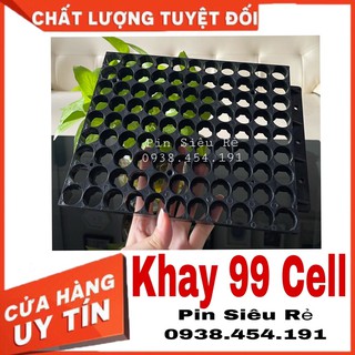Khay 99 cell 18650