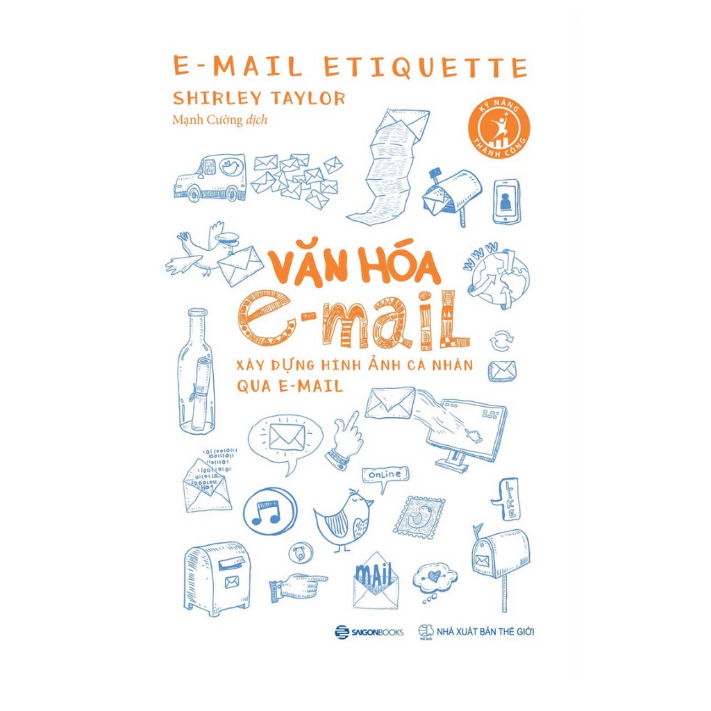 Sách -  Văn Hóa E-Mail: Xây Dựng Hình Ảnh Cá Nhân Qua E-Mail