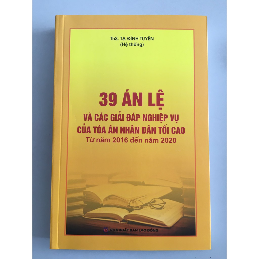 Sách 39 Án lệ và các giải đáp nghiệp vụ của tòa án nhân dân tối cao