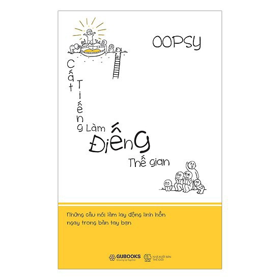 Sách - Cất Tiếng Làm Điếng Thế Gian