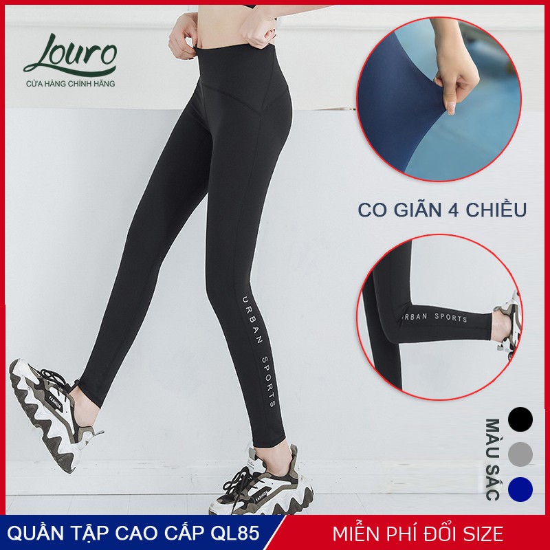 Quần tập gym nữ cao cấp Louro QL85, loại quần tập gym nữ chất lượng cao, vải siêu co giãn, cực kỳ thoáng mát