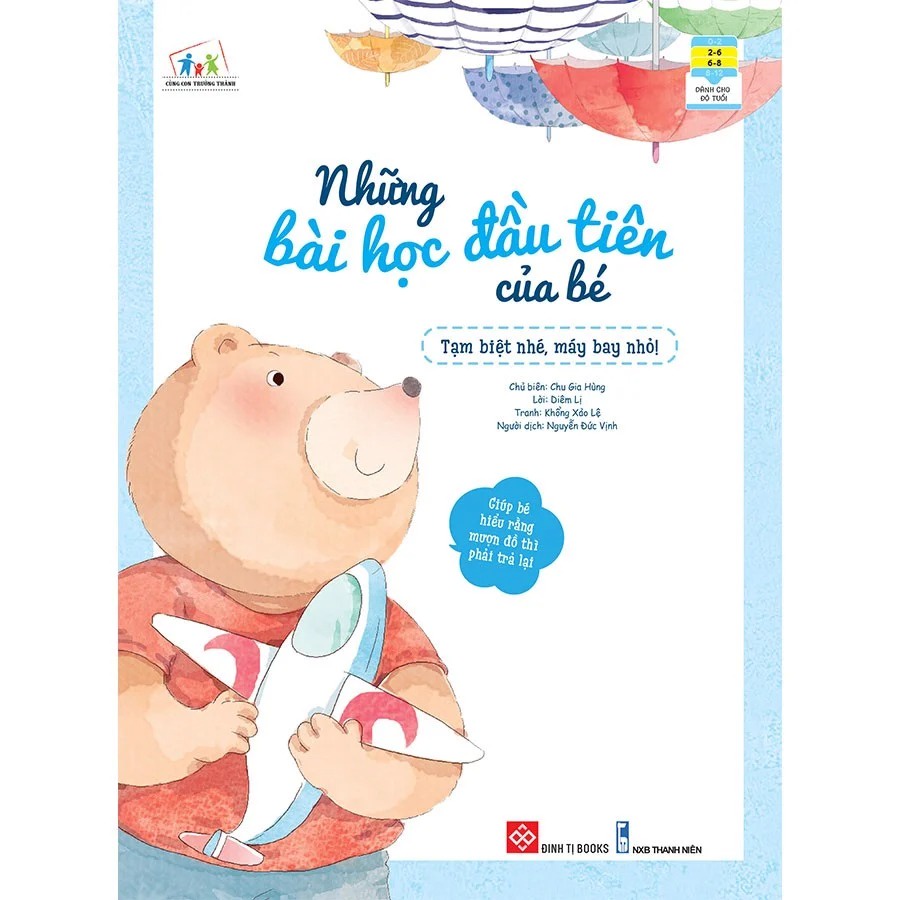Sách - Những bài học đầu tiên của bé - Tạm biệt nhé, máy bay nhỏ!