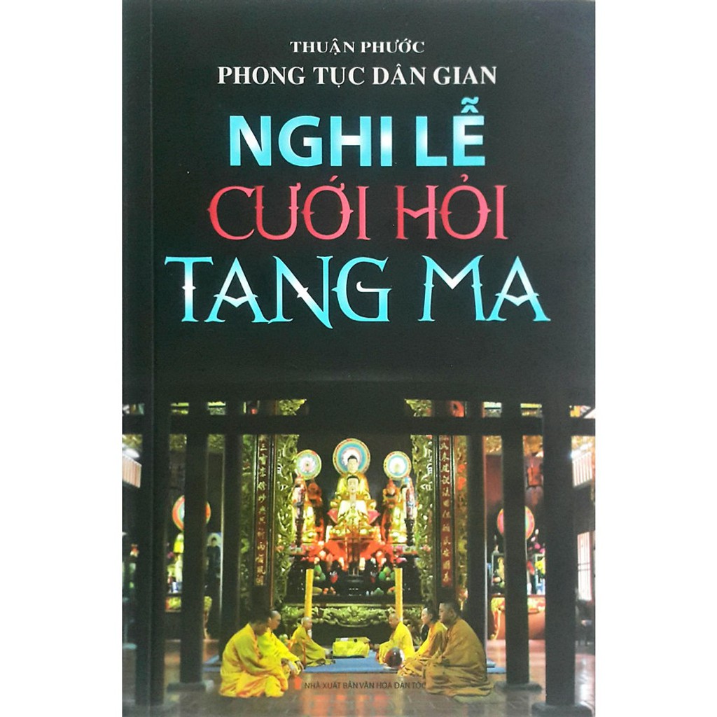 Sách Phong Tục Dân Gian Nghi Lễ Cưới Hỏi Tang Ma