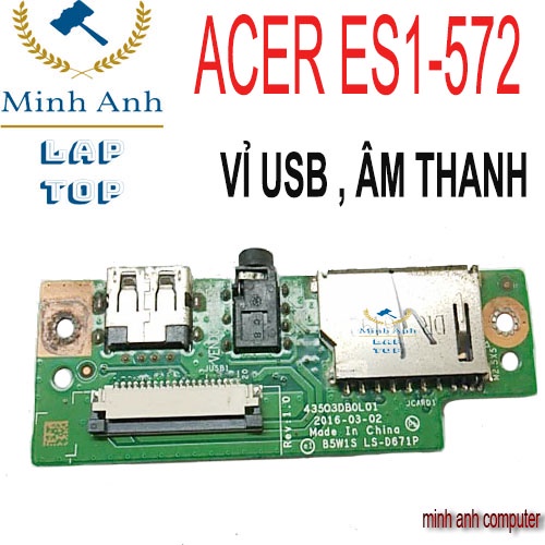 Vỉ bo mạch usb , Âm Thanh laptop Acer ES1-572