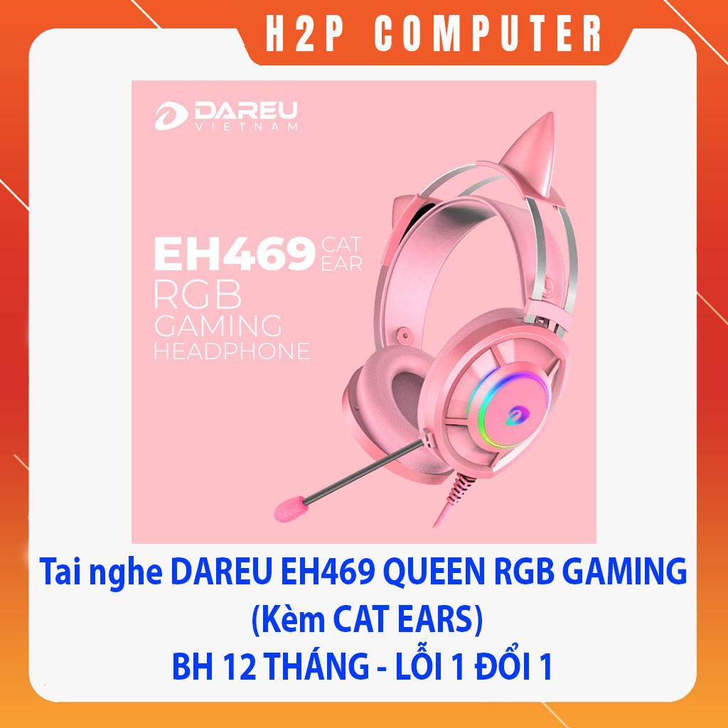 Tai nghe DAREU EH469 RGB QUEEN ( Kèm CAT EARS) chính hãng Mai Hoàng BH 12 Tháng - Lỗi 1 đổi 1