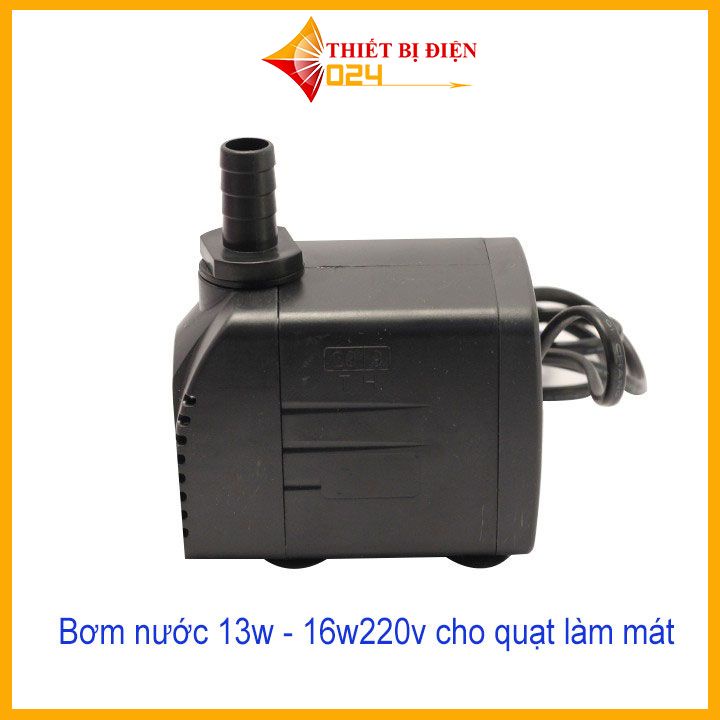 Bơm chìm mini 4W 8W 13w 18W 25W - 220V quạt điều hoà hơi nước - bể cá thủy cảnh
